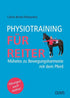 Buchcover Physiotraining für Reiter – Mühelos zu Bewegungsharmonie mit dem Pferd